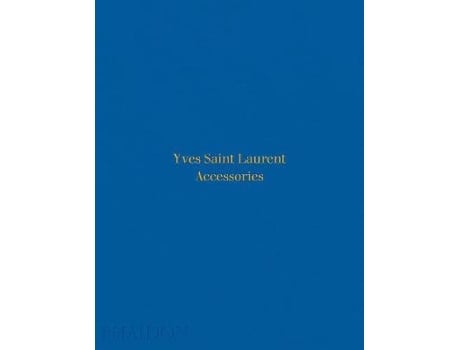 Livro yves saint laurent accessories de patrick mauries (inglês)