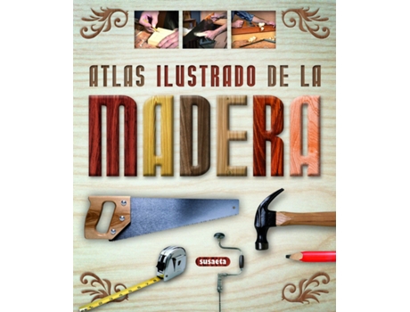 Livro Atlas Ilustrado De La Madera de VVAA (Espanhol)