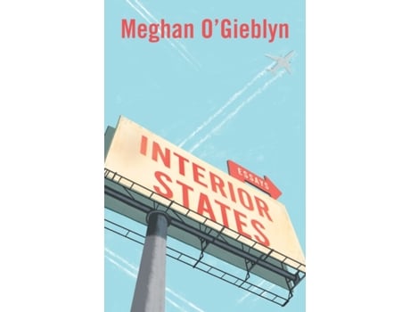 Livro interior states de meghan o'gieblyn (inglês)