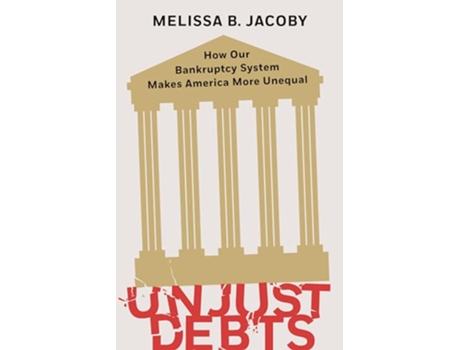 Livro Unjust Debts de Melissa B Jacoby (Inglês - Capa Dura)