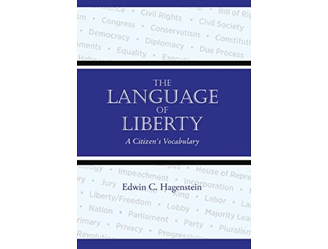 Livro Language of Liberty de Edwin Hagenstein (Inglês - Capa Dura)