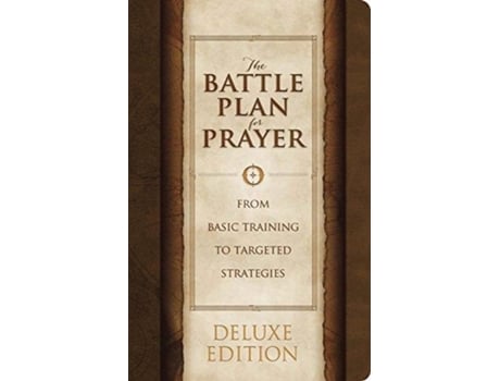 Livro the battle plan for prayer, leathertouch edition de stephen kendrick,alex kendrick (inglês)