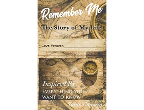 Livro Remember Me The Story of My Life de Susan Capurso (Inglês)