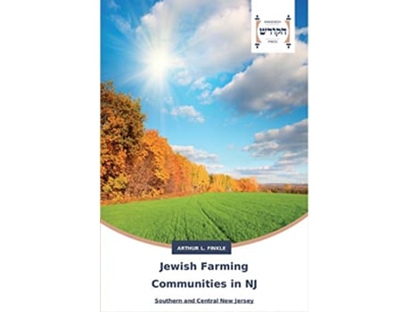 Livro Jewish Farming Communities in NJ Southern and Central New Jersey de Arthur L Finkle (Inglês)