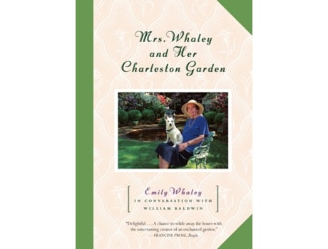 Livro mrs. whaley and her charleston garden de emily whaley (inglês)