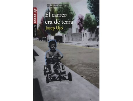 Livro El Carrer Era De Terra de Josep Usó I Mañanós (Valenciano)