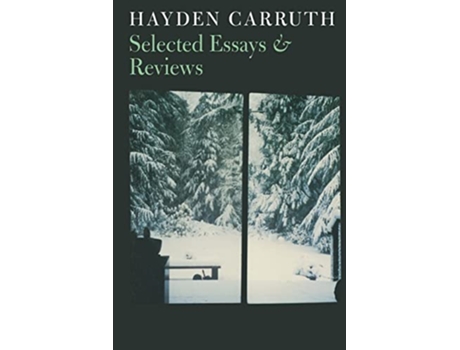 Livro Selected Essays de Hayden Carruth (Inglês)