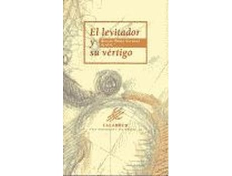 Livro El Levitador Y Su Vertigo de Rafael Et Alii Pérez Estrada (Español)