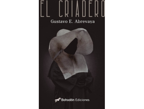 Livro El Criadero de Gustavo Eduardo Abrevaya (Espanhol)