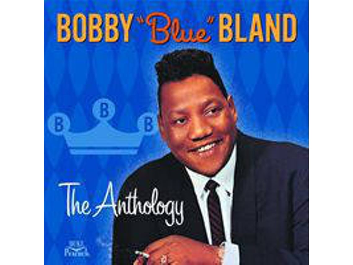 CD Bobby Bland - The Anthology (2CDs) | Worten.pt