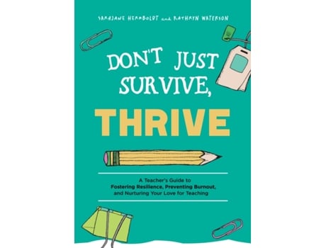 Livro don't just survive, thrive de sarajane herrboldt (inglês)