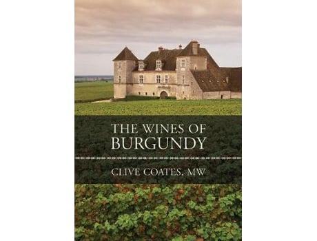 Livro the wines of burgundy de clive coates (inglês)