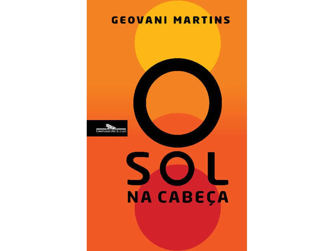 O SOL NA CABEÇA - GIOVANI MARTINS - Livros