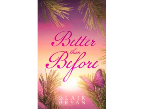 Livro Better than Before The Simon Family Life Saga de Blair Bryan e Ninya (Inglês)