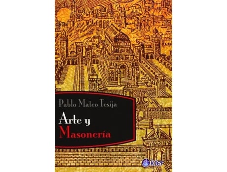 Livro Arte Y Masonería de Pablo Mateo Tesija (Espanhol)