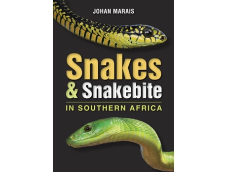 Livro Snakes amp Snakebite in Southern Africa de Johan Marais (Inglês)