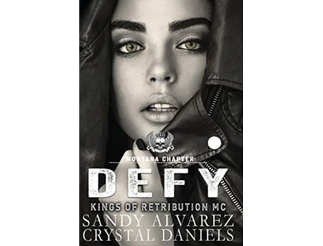 Livro Defy de Crystal Daniels Sandy Alvarez (Inglês)