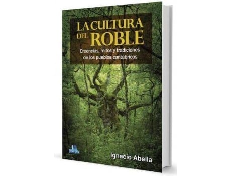 Livro La Cultura Del Roble de Abella Mina, Ignacio (Espanhol)