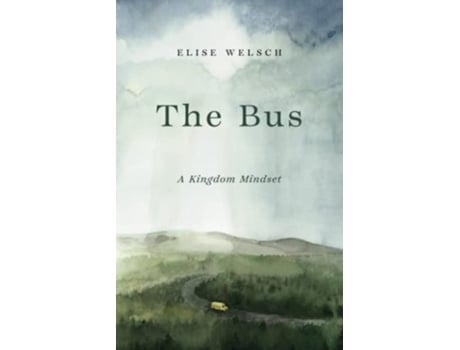 Livro The Bus The Bus de Elise Welsch (Inglês)