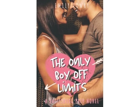 Livro The Only Boy Off Limits A Sweet YA Prep School Romance Hallisburg Prep de Emily Lowry (Inglês)