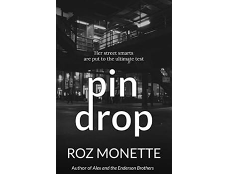 Livro Pin Drop de Roz Monette (Inglês)