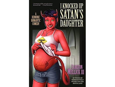 Livro I Knocked Up Satans Daughter A Demonic Romantic Comedy de Carlton Mellick III (Inglês)