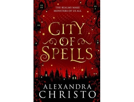 Livro City Of Spells de Alexandra Christo (Inglês - 2021)