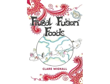 Livro Frugal Fusion Foods de Clare Wignall (Inglês)