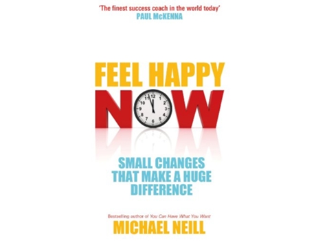 Livro Feel Happy Now de Professor Michael Neill (Inglês)