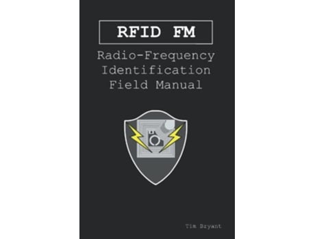 Livro RFID FM RadioFrequency Identification Field Manual de Tim Bryant (Inglês)