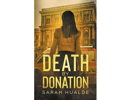 Livro Death by Donation Honey Pot Mysteries de Sarah Hualde (Inglês)