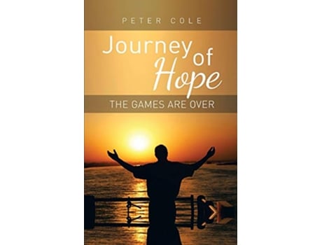 Livro Journey of Hope The Games Are Over de Peter Cole (Inglês)