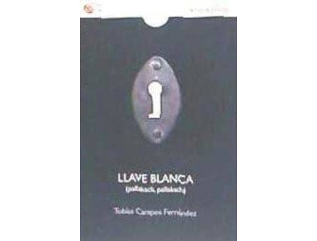 Livro Llave Blanca de Tobías Campos Fernández (Espanhol)