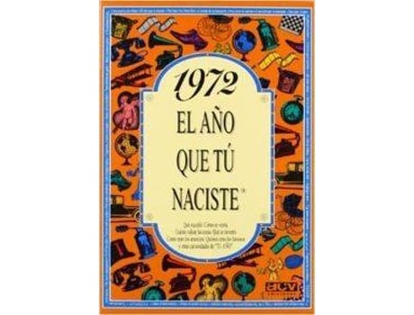 Livro 1972 El Año Que Tu Naciste de Rosa Collado Bascompte (Espanhol)