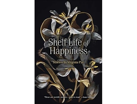 Livro Shelf Life of Happiness de Virginia Pye (Inglês)