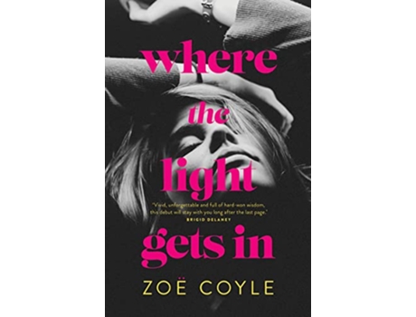 Livro Where the Light Gets In de Zoe Coyle (Inglês)