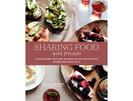 Livro sharing food with friends de kathy kordalis (inglês)