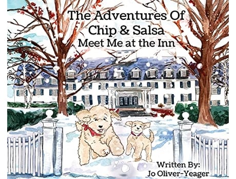 Livro The Adventures of Chip and Salsa Meet Me at the Inn de Jo OliverYeager (Inglês)