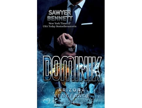 Livro Dominik (Arizona Vengeance Team Teil 6) de Sawyer Bennett ( Inglês )