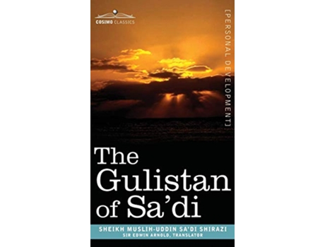 Livro The Gulistan of Sadi de Sheikh Muslih-Uddin Sa'Di Shirazi (Inglês - Capa Dura)