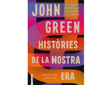 Livro Històries De La Nostra Era. Ressenyes Sobre LAntropocè de John Green (Catalão)