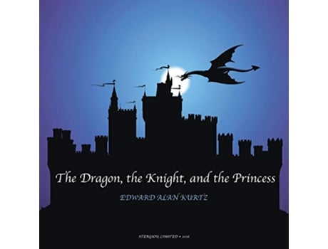 Livro The Dragon the Knight and the Princess de Edward Alan Kurtz (Inglês)