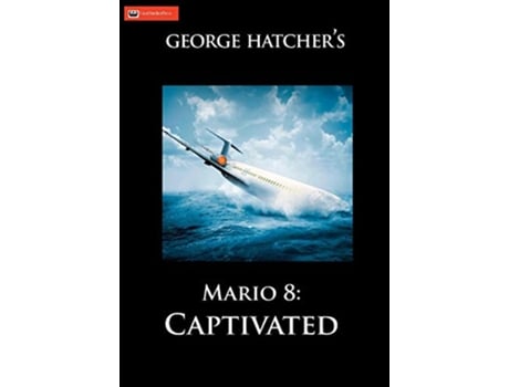 Livro Mario 8 Captivated Ambulance Chaser de George Hatcher (Inglês)