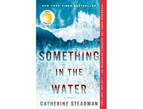 Livro Something in the Water de Catherine Steadman (Inglês)