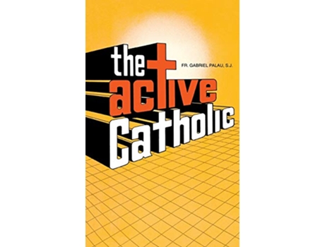 Livro The Active Catholic de Gabriel Palau Gabriel Palau (Inglês)