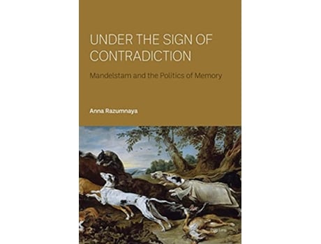 Livro Under the Sign of Contradiction de Anna Razumnaya (Inglês)