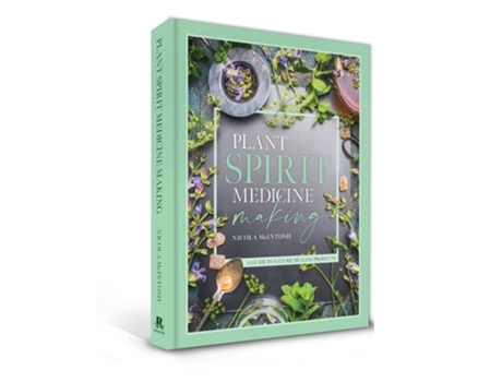 Livro Plant Spirit Medicine de Nicola McIntosh (Inglês - Capa Dura)