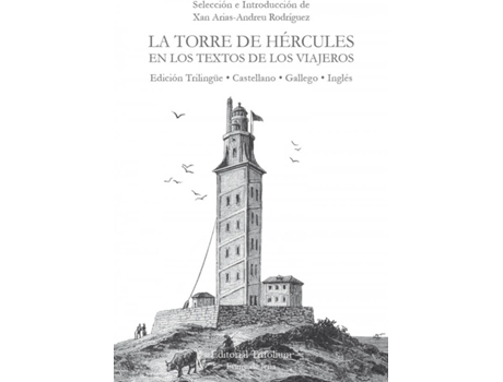 Livro La Torre De Hércules En Los Textos De Los Viajeros de Arias-Andreu Rodríguez Xan (Espanhol)