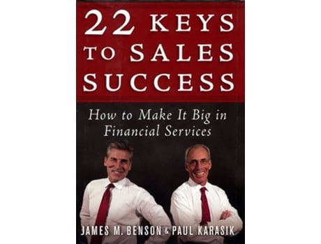 Livro 22 Keys to Sales Success de James M Benson e Paul Karasik (Inglês - Capa Dura)