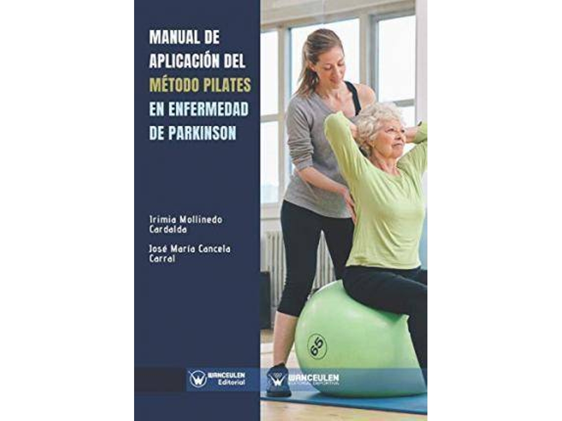 Livro Manual De Aplicaci N Del M Todo Pilates En Enfermedad De